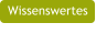 Wissenswertes