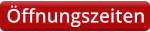 Öffnungszeiten