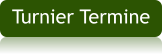 Turnier Termine