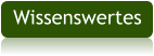 Wissenswertes